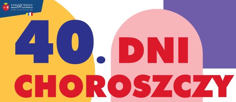 40.-dni-choroszczy-2022_bannerJENDAKTEN.jpg