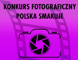 Ilustracja do artykułu Polska smakuje_konkurs foto_plakat przycięty.jpg
